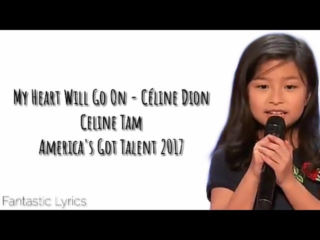 My Heart Will Go On (Céline Dion) - Celine Tam (LYRICS)- America's Got Talent 2017