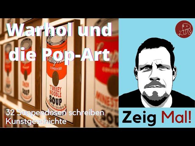 Warhol und die Pop Art: "32 Campbell's Soup Cans"