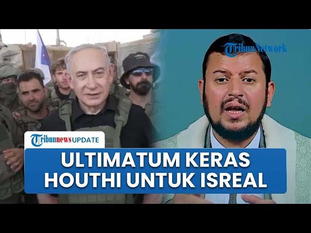 Ultimatum Keras Houthi ke Israel: Waktu Hampir Habis, Yaman Berontak di Medan Perang & Dipuji Hamas