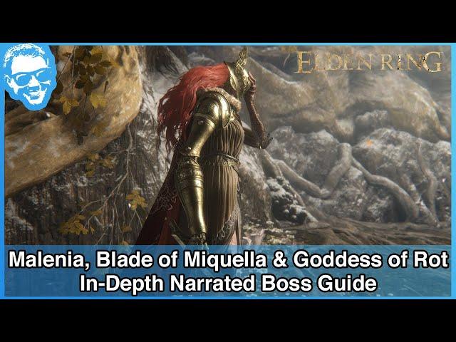 Malenia, Blade of Miquella, Goddess of Rot - In-Depth Narrated Boss Guide - Elden Ring [4k HDR]