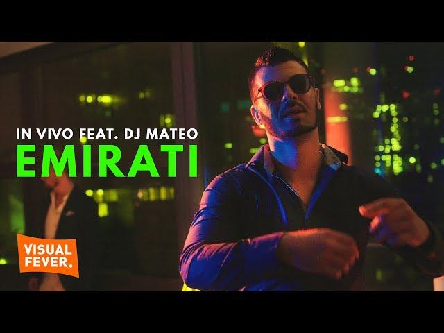 IN VIVO x DJ MATEO - EMIRATI (Official Video)