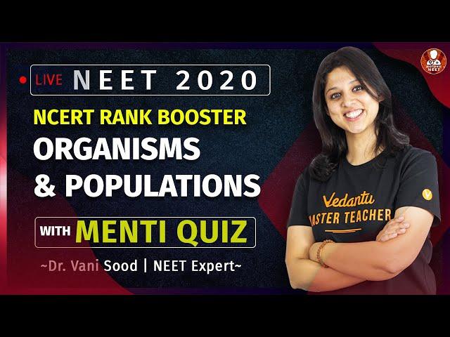 Organisms and Populations | Class 12 | NEET 2020 | Dr.Vani Sood | Vedantu BioTonic For NEET