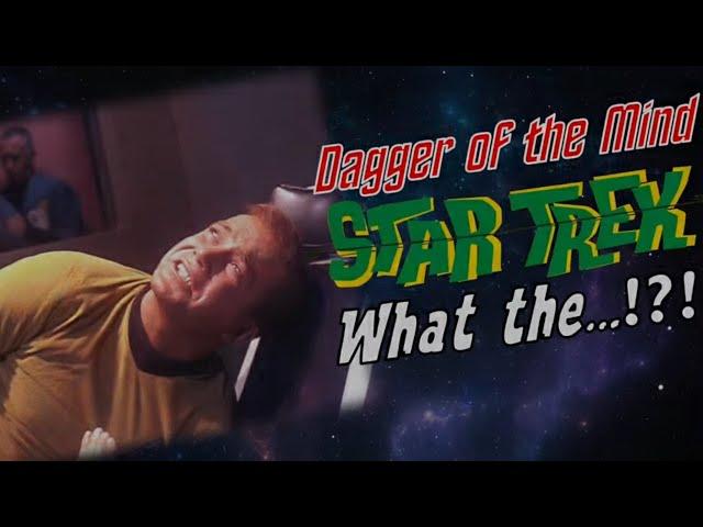 Exploring Bloopers in Star Trek - Dagger of the Mind