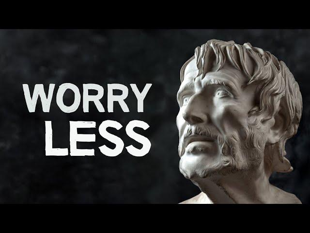 STOICISM | How to Worry Less in Hard Times