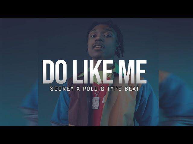 [FREE] Scorey x Polo G Type Beat "Do like me" | Guitar Type Beat | Prod by @yennbeats