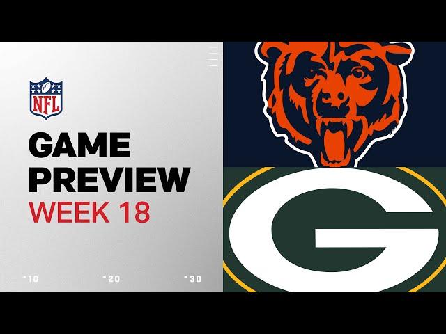 Chicago Bears vs. Green Bay Packers | 2024 Week 18 Game Preview