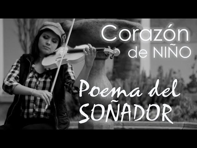 Corazón De Niño  en VIOLÍN!!..Poema del Soñador (Camilo Ponce C.)