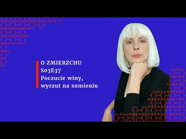 S03E37 Poczucie winy, wyrzut na sumieniu - O Zmierzchu