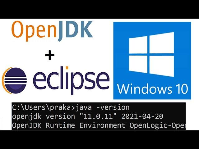 Install OpenJDK 11 and eclipse in Windows 10