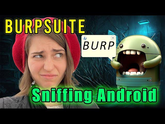 Sniffing Android HTTPS Traffic with Burpsuite