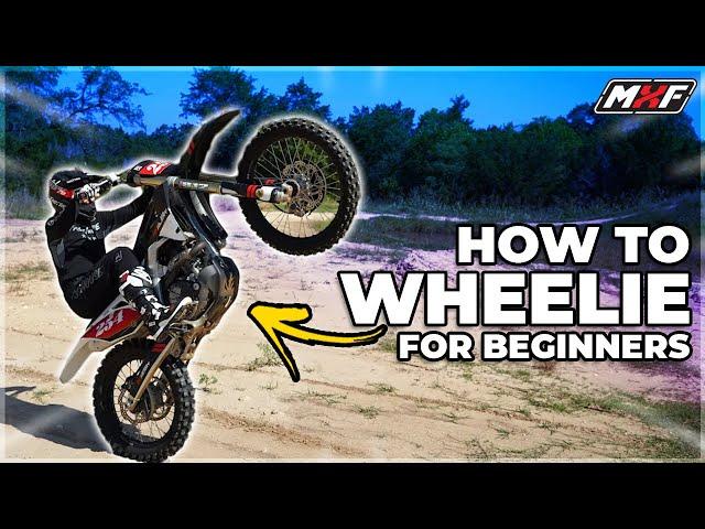 How To Wheelie For Beginners | Motocross How - To