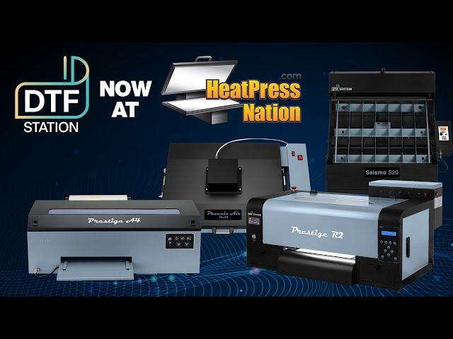 DTF Station Direct-To-Film Printers Now At HeatPressNation