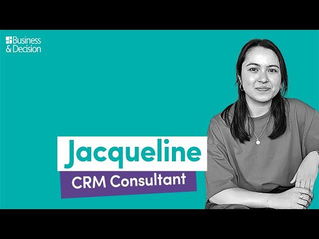 2 minutes with... Jacqueline, CRM Consultant