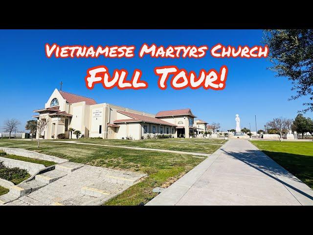 TOURING VIETNAMESE MARTYRS PARISH CHURCH IN SACRAMENTO CALIFORNIA!