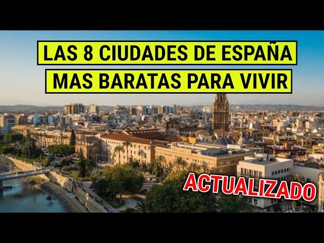 Las 8 CIUDADES de ESPAÑA mas BARATAS para vivir | 2024