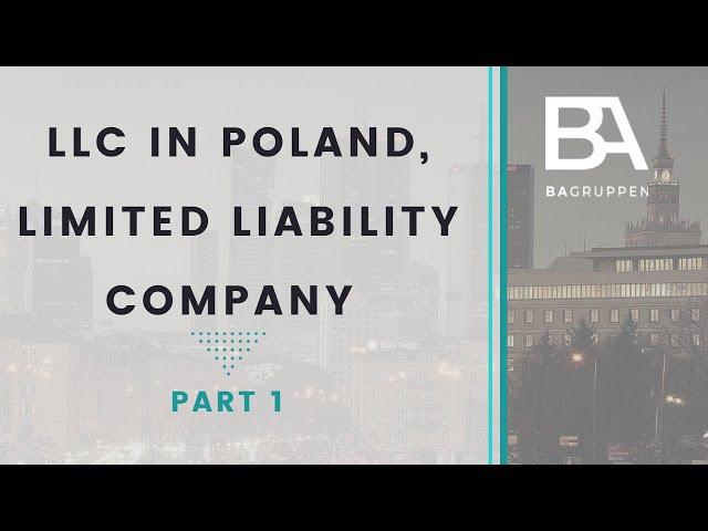 LLC in Poland, Limited Liability Company, part 1