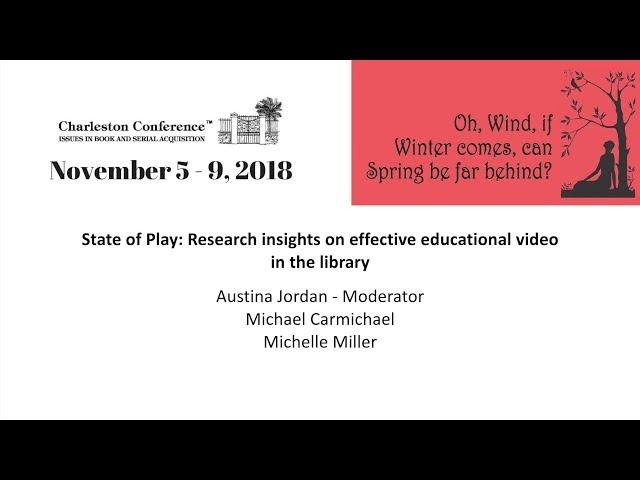 State of Play: Research insights on effective educational video in the library