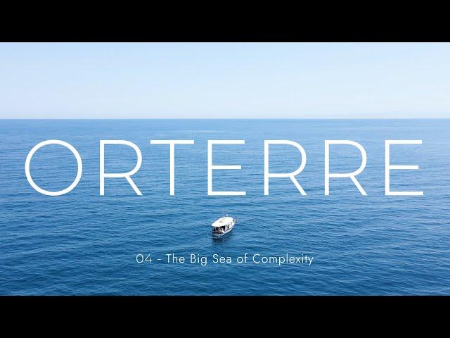 The Big Sea of Complexity - EP 04 ORTERRE