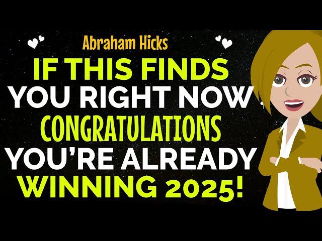 This Is Your Biggest Confirmation 2025 Is Your Winning Year !Abraham Hicks 2025