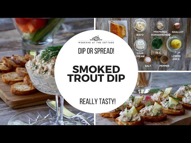 SMOKED TROUT DIP | Easy & Tasty!