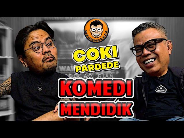 WAWANCANDA COKI PARDEDE - STANDUP PESAN MORAL