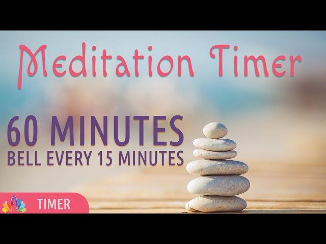 Meditation Timer | 60 Minutes | Bell every 15 Mins | Online Meditation Timer