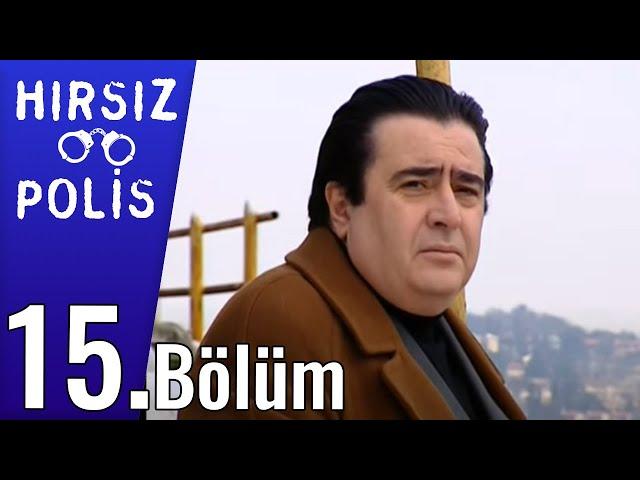 Hırsız Polis 15.Bölüm