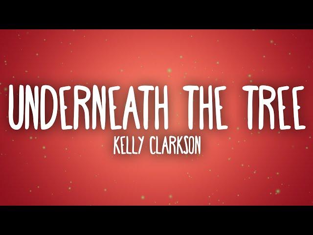 Kelly Clarkson - Underneath The Tree