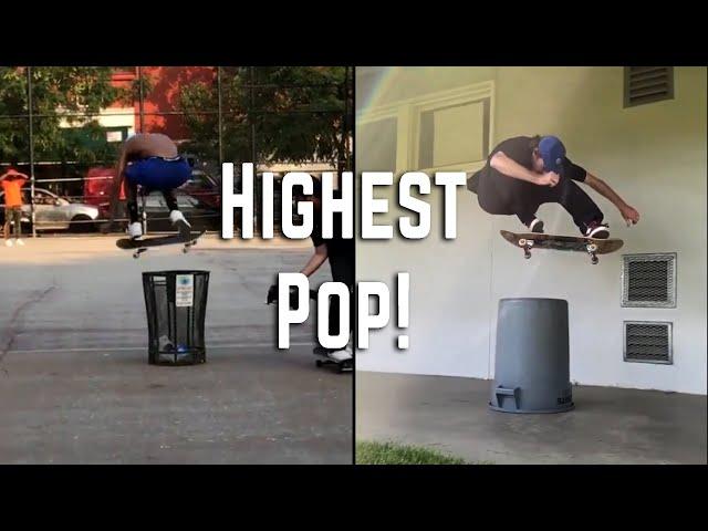 Skateboarding Highest Pop & Flatground Gods