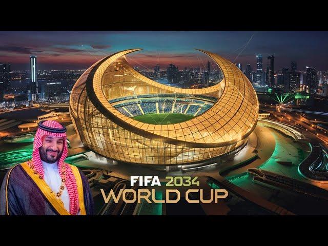 Saudi Arabia's Insane Plan For 2034 FIFA World Cup