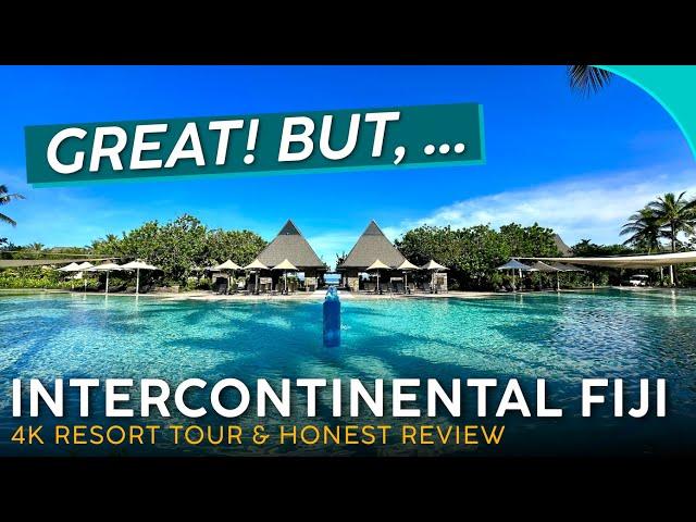 INTERCONTINENTAL FIJI RESORT Natadola Bay, Fiji 【4K Resort Tour & Review】Pure Intercontinental!