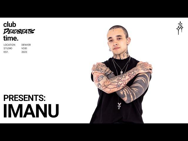 IMANU | Live From Denver - Presented By Deadbeats & Club Studio Time