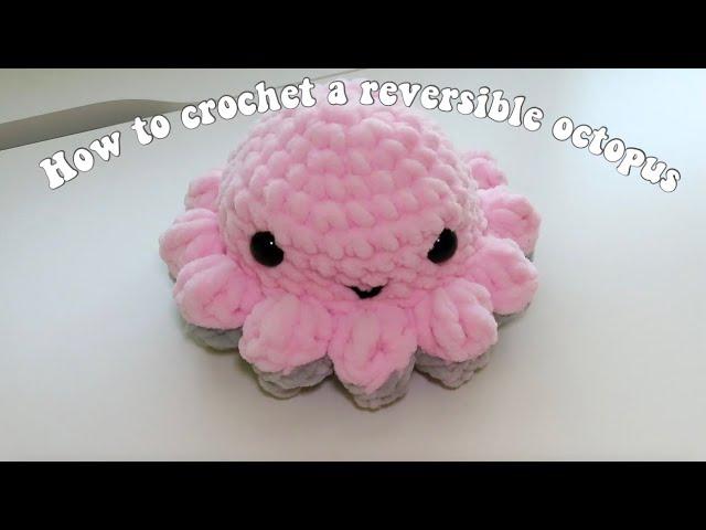 How To Crochet a Reversible Octopus | Free Amigurumi Tutorial