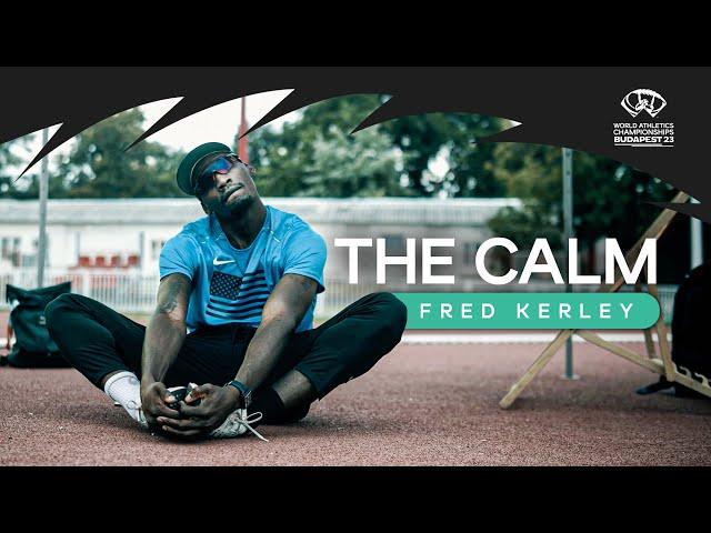 The Calm - Fred Kerley | World Athletics Championships Budapest 23