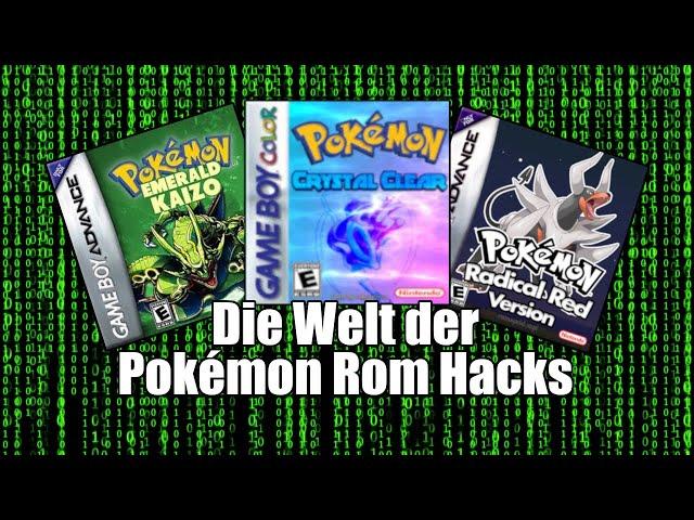 Die Welt der Pokemon Rom Hacks