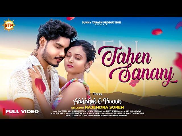 TAHEN SANANJ | NEW SANTALI VIDEO 2024 (FULL) | ROMANTIC SONG | ABHISHEK & PUNAM