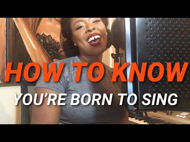 How To Know You're Born to Sing | The Singer's Arsenal |Ep 36