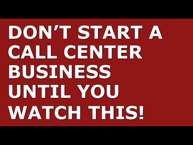 How to Start a Call Center Business | Free Call Center Business Plan Template Included