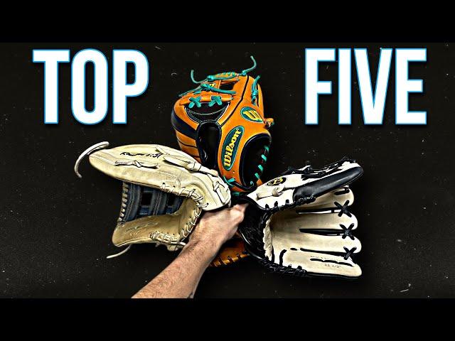 The TOP 5 Baseball Gloves In My Collection