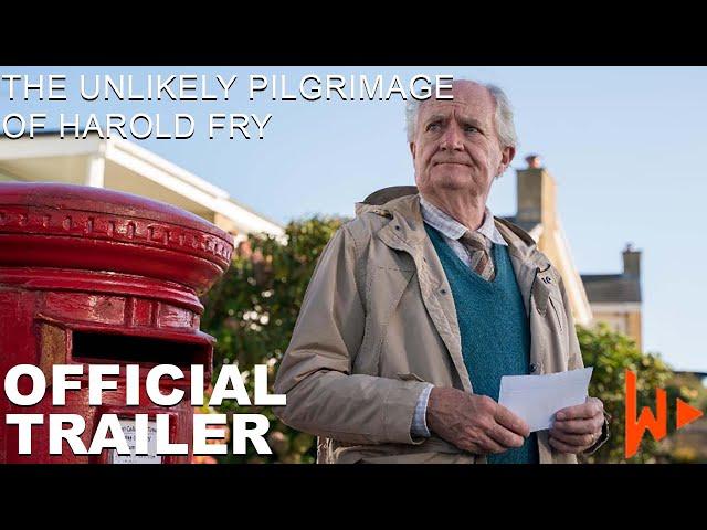 The Unlikely Pilgrimage of Harold Fry (2023) | Official Movie Trailer