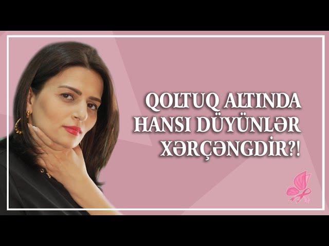 Qoltuq altında hansı düyünlər XƏRÇƏNGDİR?!