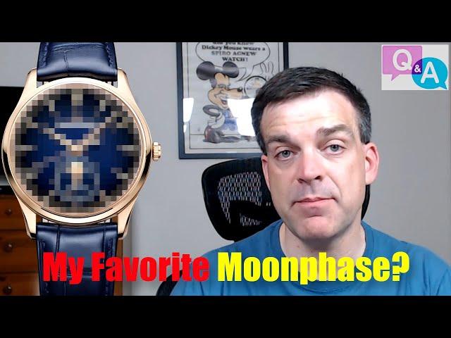 (Q&A) What is My Favorite Moonphase Watch?