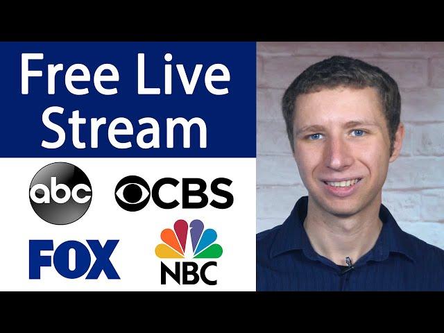 How To Live Stream ABC, NBC, CBS, and Fox for Free