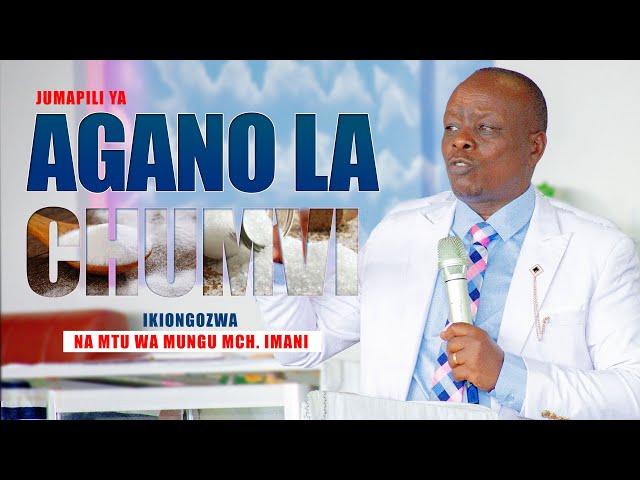 # MBASHARA - AGANO LA CHUMVI  | MTU WA MUNGU MCH. IMANI VEDASTO |  03.11.2024