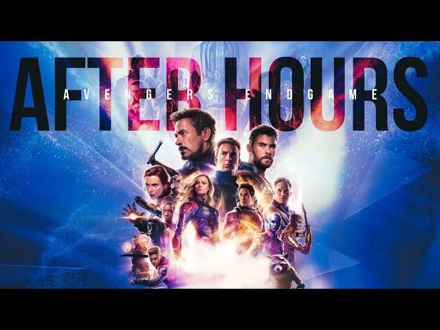 Avengers Endgame edit | After Hours