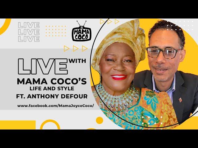 Mama Coco's Life and Style ft. Mr. Anthony DeFour (Part 2)