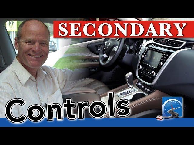 How to Work the Secondary Controls of Your Vehicle