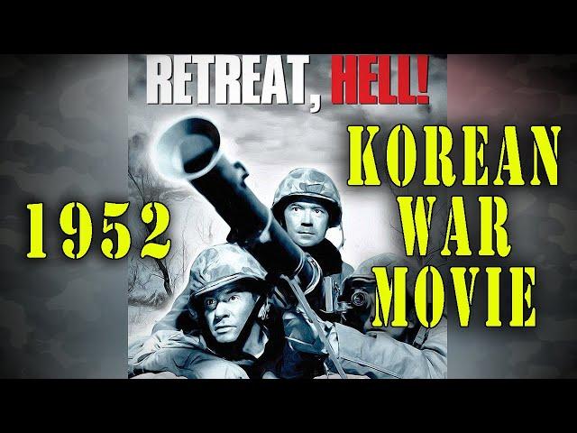 "Retreat Hell" (1952) - Korean War Battlefield Combat Action Movie