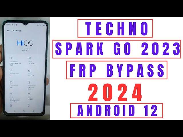 techno spark go 2023 frp bypass android 12 without pc | BF7 google account unlock security updated