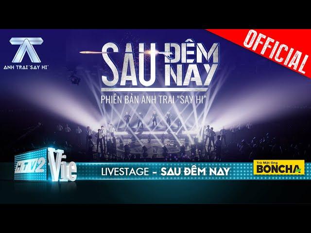 Sau Đêm Nay - Erik, Đức Phúc, Jsol, Quân A.P, Hùng Huỳnh cực điện ảnh | Anh Trai Say Hi [Livestage]